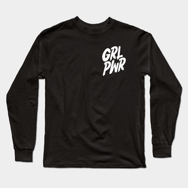 GRL PWR Long Sleeve T-Shirt by Quynhhuong Nguyen